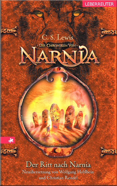 Die Chroniken von Narnia 03 - Der Ritt nach Narnia (Neue bersetzung) (Gebundene Ausgabe)