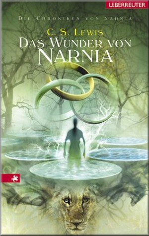 Die Chroniken von Narnia: Das Wunder von Narnia