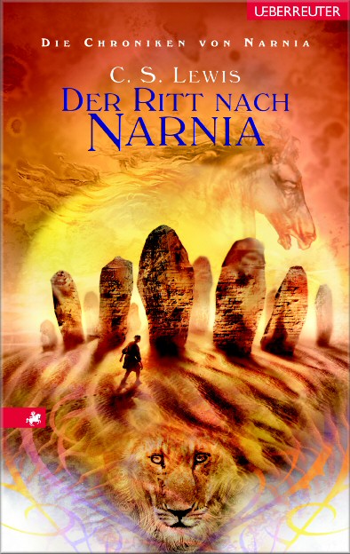 Der Ritt nach Narnia - Klassik Edition - Die Chroniken von Narnia