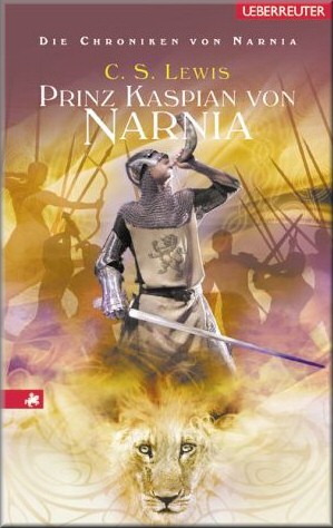Die Chroniken von Narnia 4 - Prinz Kaspian von Narnia: Bd 4 (Gebundene Ausgabe)