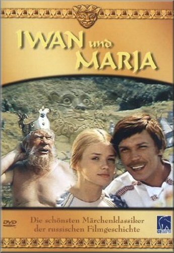 Iwan und Marja - Russische Mrchenfilme